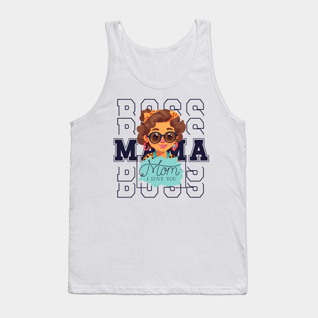 I love you mom , Mother’s Day Tank Top by "Artistic Apparel Hub"
